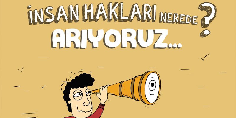 İnsan Hakları Nerede? Arıyoruz